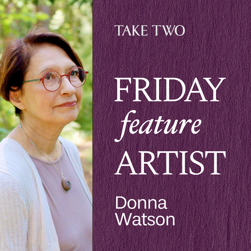 Donna Watson - Friday Feature Artist