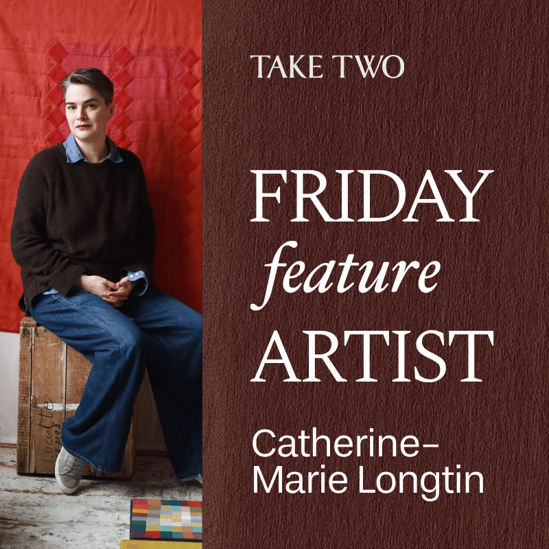 Catherine-Marie Longtin - Friday Feature Artist