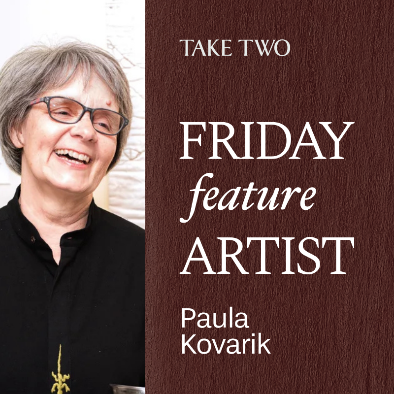 Paula Kovarik - Friday Feature Artist